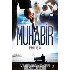 MUHABIR 12 EYLÜL KUŞLARI - MUSTAFA YOKER