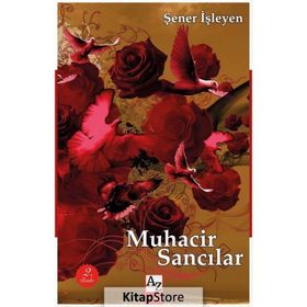 Muhacir Sancılar - Şener İşleyen