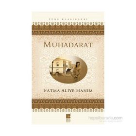 MUHADARAT - FATMA ALIYE HANIM