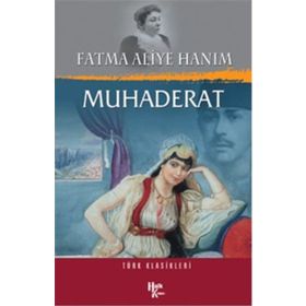 Muhaderat - Fatma Aliye Hanım