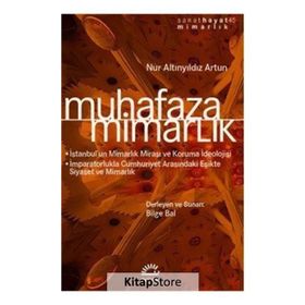Muhafaza - Mimarlık - Nur Altınyıldız Artun