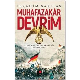 Muhafazakar Devrim - İbrahim Sarıtaş