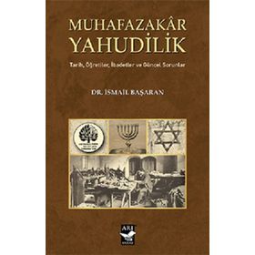 Muhafazakar Yahudilik - İsmail Başaran