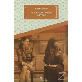 Muhafazakarlığın İki Yüzü Dergah Yayınları