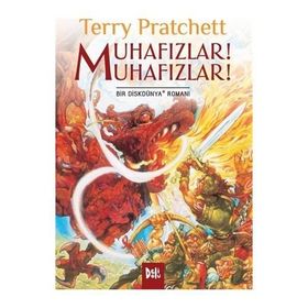 MUHAFIZLAR! MUHAFIZLAR! DİSKDÜNYA SERISI 8 - TERRY PRATCHETT