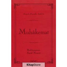 MUHAKEMAT - BEDİÜZZAMAN SAID NURSI