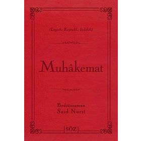 MUHAKEMAT (ÇANTA BOY) RISALE-I NUR KÜLLIYATINDAN LÜGATLI, KAYNAKLI, İNDEKSLI - BEDIÜZZAMAN SAID NURSI