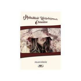 Muhakkak Karşılaşmalı Ölmeden - Pembe Gözlük