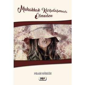 Muhakkak Karşılaşmalı Ölmeden - Pembe Gözlük