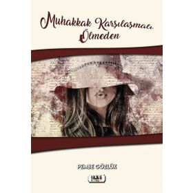 Muhakkak Karşılaşmalı Ölmeden - Pembe Gözlük