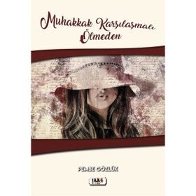 Muhakkak Karşılaşmalı Ölmeden - Pembe Gözlük