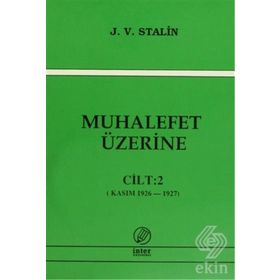 MUHALEFET ÜZERİNE CILT: 2 - JOSEF V. STALIN