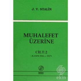 MUHALEFET ÜZERİNE CILT: 2 - JOSEF V. STALIN