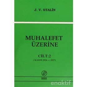 MUHALEFET ÜZERİNE CILT: 2 - JOSEF V. STALIN