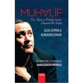 Muhalif Caz, Siyon ve Kurtuluş Üzerine Kapsamlı Bir Söyleşi - Gilad Atzmon