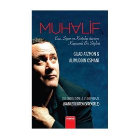 Muhalif Caz, Siyon ve Kurtuluş Üzerine Kapsamlı Bir Söyleşi - Gilad Atzmon