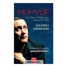 Muhalif Caz, Siyon ve Kurtuluş Üzerine Kapsamlı Bir Söyleşi - Gilad Atzmon