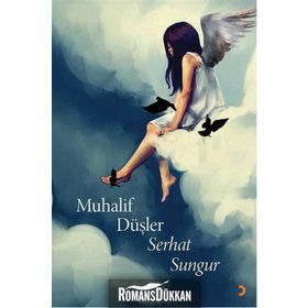 Muhalif Düşler - Serhat Sungur
