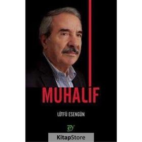 Muhalif - Lütfü Esengün
