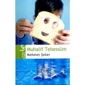 MUHALIF TEBESSÜM - MEHMET ŞEKER