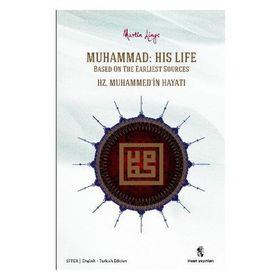 MUHAMMAD: HIS LIFE BASED ON THE EARLIEST SOURCES HZ. MUHAMMED'IN HAYATI - MARTIN LINGS