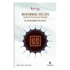 MUHAMMAD: HIS LIFE BASED ON THE EARLIEST SOURCES HZ. MUHAMMED'IN HAYATI - MARTIN LINGS