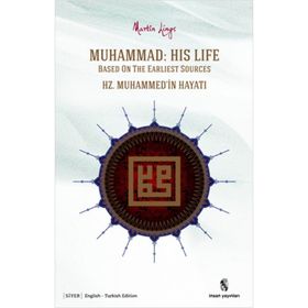MUHAMMAD: HIS LIFE BASED ON THE EARLIEST SOURCES HZ. MUHAMMED'IN HAYATI - MARTIN LINGS