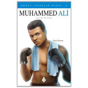 Muhammed Ali - Örnek İnsanlar Dizisi 3 - Sevgi Başman