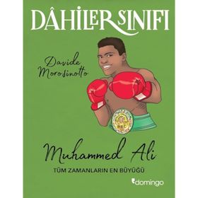 Muhammed Ali Tüm Zamanların En Büyüğü-Domingo YayıneviDahiler Sınıfı