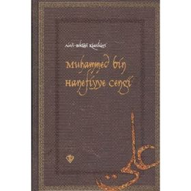 MUHAMMED BIN HANEFIYYE CENGI ALEVI BEKTAŞİ KLASIKLERI 13 - KOLEKTIF