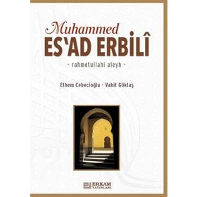 Muhammed Esad Erbili - Ethem Cebecioğlu