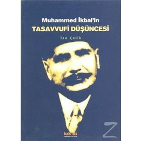 MUHAMMED İKBALİN TASAVVUFI DÜŞÜNCESİ - İSA ÇELİK