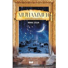 Muhammed S.A.V - Mikail Çolak