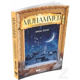 Muhammed S.A.V - Mikail Çolak
