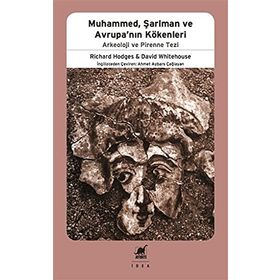 Muhammed, Şariman Ve Avrupanın Kökenleri - Richard Hodges