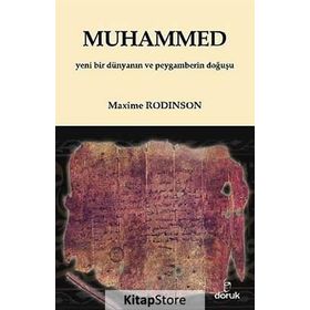 MUHAMMED YENI BIR DÜNYANIN VE PEYGAMBERIN DOĞUŞU - MAXIME RODINSON