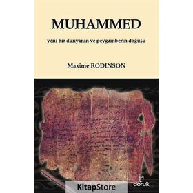 MUHAMMED YENI BIR DÜNYANIN VE PEYGAMBERIN DOĞUŞU - MAXIME RODINSON