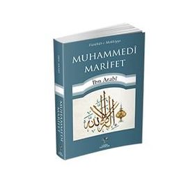 Muhammedi Marifet - Muhyiddin İbni Arabi