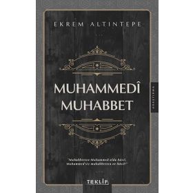 Muhammedi Muhabbet - Ekrem Altıntepe