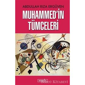 Muhammed’in Tümceleri - Abdullah Rıza Ergüven