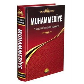 MUHAMMEDIYE TAM METIN ÇEVİRİ - YAZICIOĞLU MUHAMMED