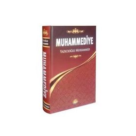 MUHAMMEDIYE TAM METIN ÇEVİRİ - YAZICIOĞLU MUHAMMED