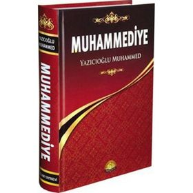 Muhammediye - Yazıcıoğlu Muhammed