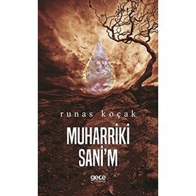 Muharriki Sani'm / Runas Koçak