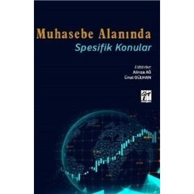Muhasebe Alanında Spesifik Konular - Ünal Gülhan Alirıza Ağ