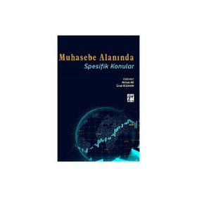 Muhasebe Alanında Spesifik Konular - Ünal Gülhan Alirıza Ağ