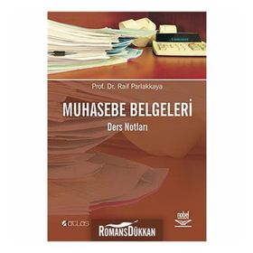 MUHASEBE BELGELERI - DERS NOTLARI - RAIF PARLAKKAYA