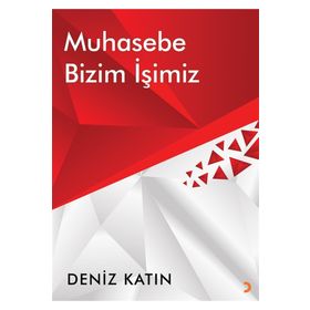 Muhasebe Bizim İşimiz - Deniz Katın