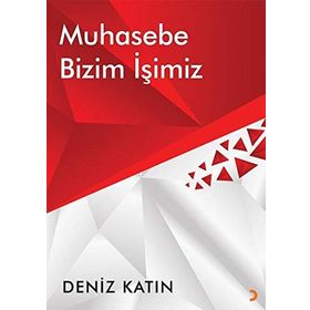 Muhasebe Bizim İşimiz - Deniz Katın