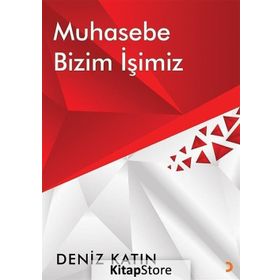 Muhasebe Bizim İşimiz - Deniz Katın